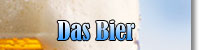 Alles �ber unser Bier